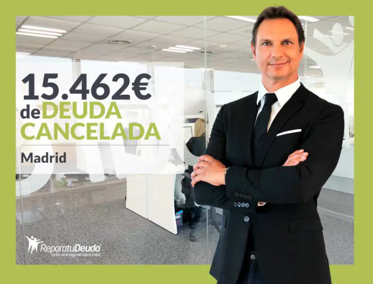 Repara tu Deuda Abogados cancela 15.462 € en Madrid con la Ley de Segunda Oportunidad - corporate.es