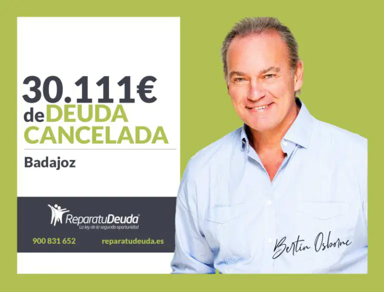 Repara tu Deuda Abogados cancela 30.111 € en Badajoz (Extremadura) con la Ley de Segunda Oportunidad - corporate.es